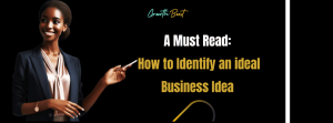 How to Identify a Business Idea