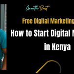How to Start Digital Marketing in Kenya